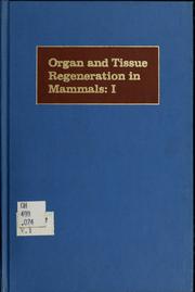 Cover of: Organ and tissue regeneration in mammals | P. Nettesheim