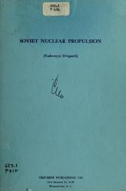 Cover of: Soviet nuclear propulsion. by R. G. Perelʹman