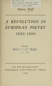 Cover of: Emery Neff. A Revolution in European poetry: 1660-1900
