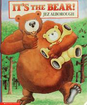 Cover of: It's the bear! by Jez Alborough