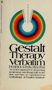 Cover of: Gestalt therapy verbatim by Frederick S. Perls