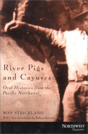 Cover of: River pigs & cayuses: oral histories from the Pacific Northwest