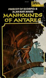 Cover of: Manhounds of Antares by Alan Burt Akers