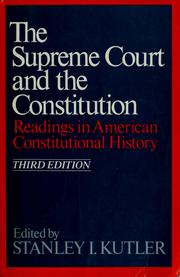 Cover of: The Supreme Court and the Constitution: readings in American constitutional history