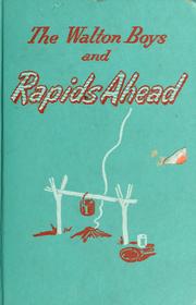 Cover of: The Walton boys and rapids ahead. by Hal Burton