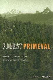 Cover of: Forest Primeval by Chris Maser, Chris Maser