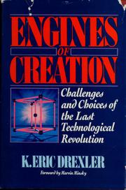 Cover of: Engines of creation | K. Eric Drexler