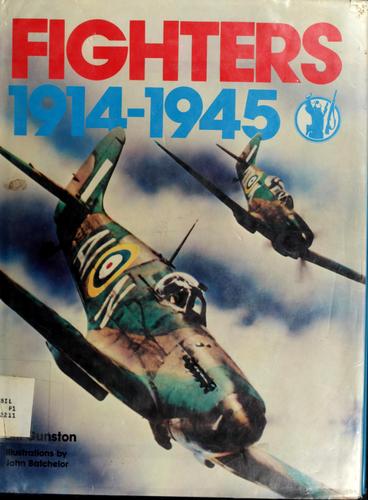 Fighters 1914-1945 by Bill Gunston