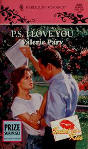 Cover of: P.S.I love you by Valerie Parv