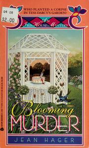 Cover of: Blooming Murder (Iris House B & B Mystery) by Jean Hager