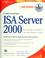 Cover of: Configuring ISA 2000 server: building firewalls for Windows 2000