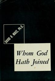 Cover of: Whom God hath joined. by D. R. Mace