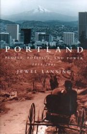 Cover of: Portland: people, politics, and power, 1851-2001