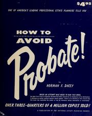 Cover of: How to avoid probate by Norman F. Dacey