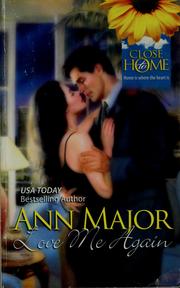 Cover of: Love me again by Ann Major