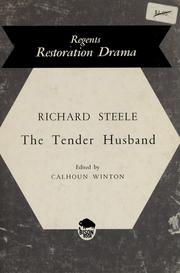 Cover of: The tender husband. by Sir Richard Steele
