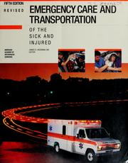 Cover of: Emergency care and transportation of the sick and injured