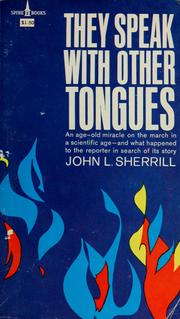 Cover of: They speak with other tongues by John L. Sherrill