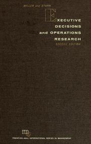 Cover of: Executive decisions and operations research by David Wendell Miller