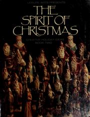 Cover of: The Spirit of Christmas: creative holiday ideas, book two