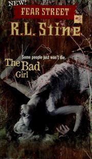 New Fear Street - The Bad Girl by R. L. Stine