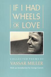 Cover of: If I had wheels or love by Vassar Miller