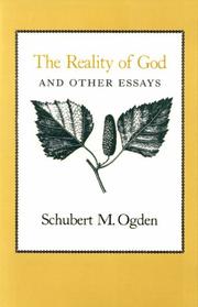 Cover of: The reality of God and other essays by Schubert Miles Ogden