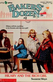 Cover of: Hilary and the Rich Girl (Bakers Dozen, No 2)