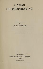 A year of prophesying by H. G. Wells