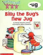 Cover of: Billy the bug's new jug by Wendy Cheyette Lewison