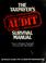 Cover of: The taxpayer's Internal Revenue Service audit survival manual