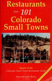 Cover of: Restaurants from 101 Colorado small towns | Benjamin James Bennis