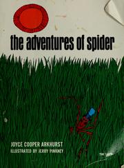 Cover of: The adventures of Spider by Joyce Cooper Arkhurst
