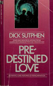 Cover of: Predestined love by Richard Sutphen