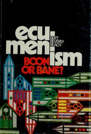 Cover of: Ecumenism: boon or bane?
