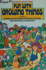 Cover of: Fun with growing things by Joan Eckstein