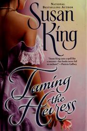 Cover of: Taming the heiress by Susan King