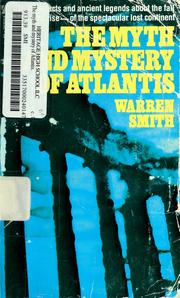 Cover of: The myth and mystery of Atlantis
