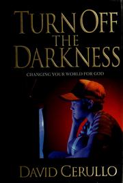 Cover of: Turn Off the Darkness by David Cerullo