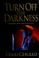 Cover of: Turn Off the Darkness