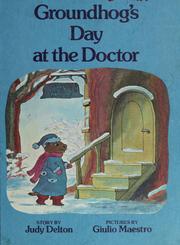 Cover of: Groundhog's day at the doctor by Judy Delton