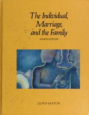 Cover of: The individual, marriage, and the family