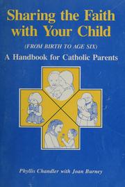 Cover of: Sharing the Faith With Your Child by Chandler