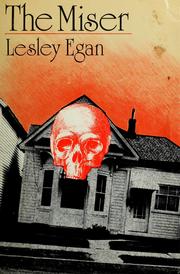Cover of: The miser by Lesley Egan