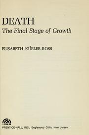 Cover of: Death: the final stage of growth