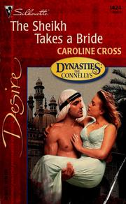 Cover of: THE SHEIKH TAKES A BRIDE - DYNASTIES by Caroline Cross