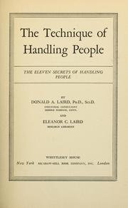 Cover of: The technique of handling people: eleven secrets of handling people
