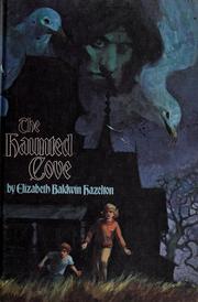 Cover of: The haunted cove by Elizabeth Baldwin Hazelton