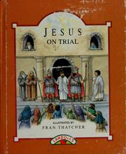 Cover of: Jesus on trial by Fran Thatcher, Fran Thatcher