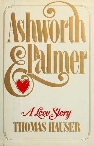 Ashworth & Palmer by Thomas Hauser